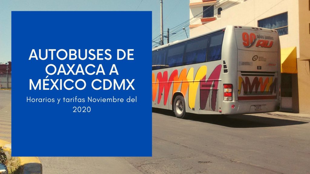 Autobuses Oaxaca - México