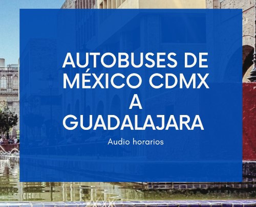 mexico-norte-guadalajara-audio