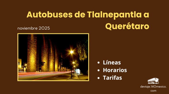 Horarios de los autobuses de Tlalnepantla a Querétaro