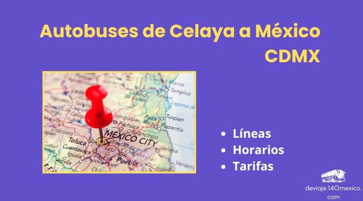 Autobuses de Celaya a México CDMX en agosto 2025