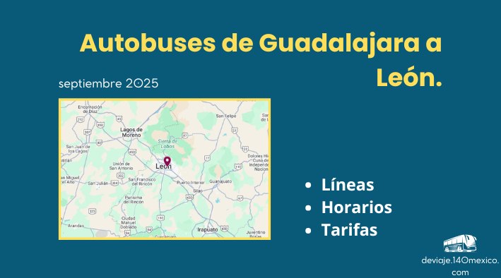 Autobuses de Guadalajara a León | septiembre 2025