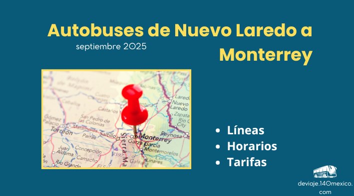 Autobuses de Nuevo Laredo a Monterrey | septiembre 2025