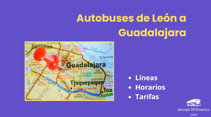 Autobuses de León a Guadalajara en agosto 2025