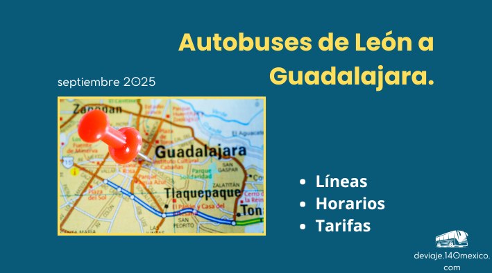 Autobuses de León a Guadalajara | septiembre 2025