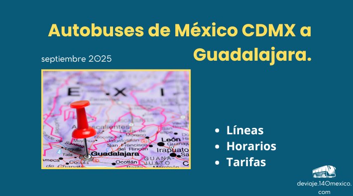 Autobuses de México CDMX a Guadalajara | septiembre 2025