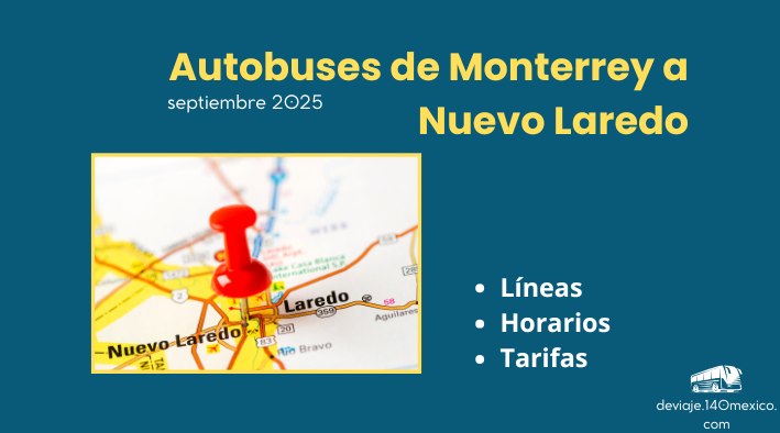 Autobuses de Monterrey a Nuevo Laredo | septiembre 2025