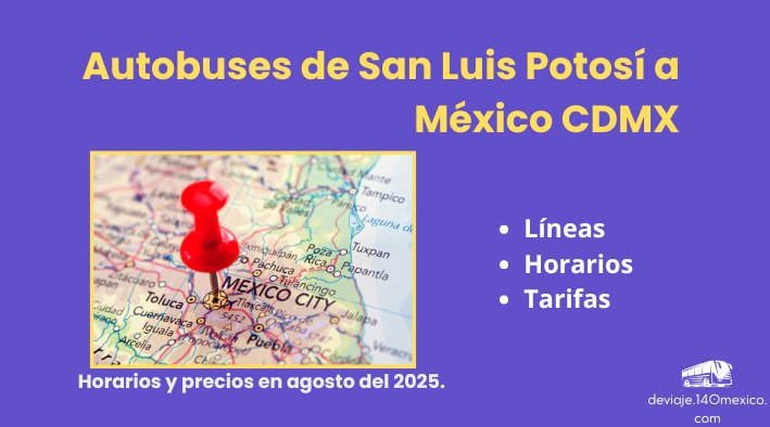 Autobuses de San Luis Potosí a México en agosto 2025