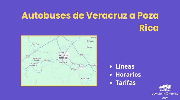Autobuses de Veracruz a Poza Rica en agosto 2025