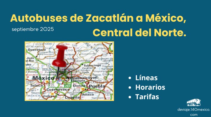 Autobuses de Zacatlán a México CDMX | septiembre 2025