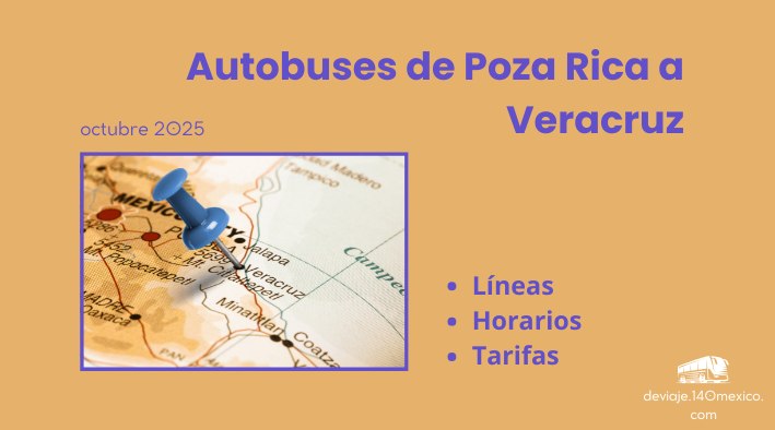 Autobuses de Poza Rica a Veracruz | octubre 2025