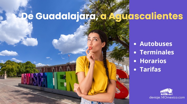 Autobuses Guadalajara – Aguascalientes | tarifas abril 2026