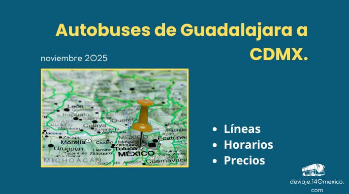 Autobuses Guadalajara – México CDMX | noviembre 2025