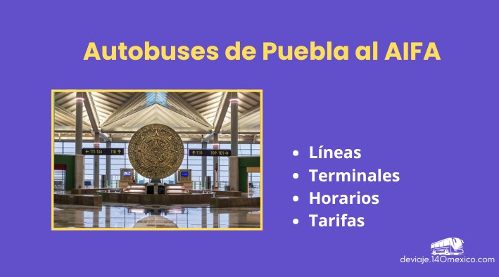 Autobuses de Puebla al AIFA | horarios en octubre 2025