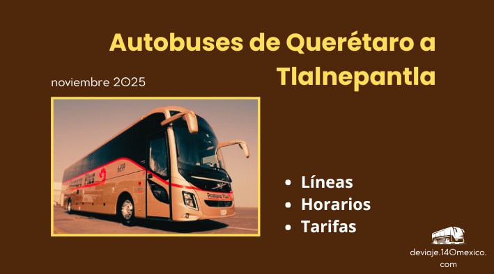 Autobuses de Querétaro a Tlalnepantla | horarios 2025