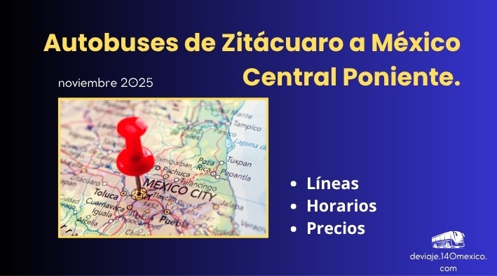 Autobuses Zitácuaro – México Poniente | noviembre 2025