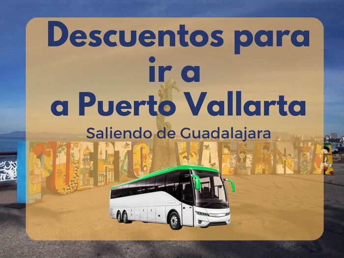 Descuentos Guadalajara a Puerto Vallarta en autobús