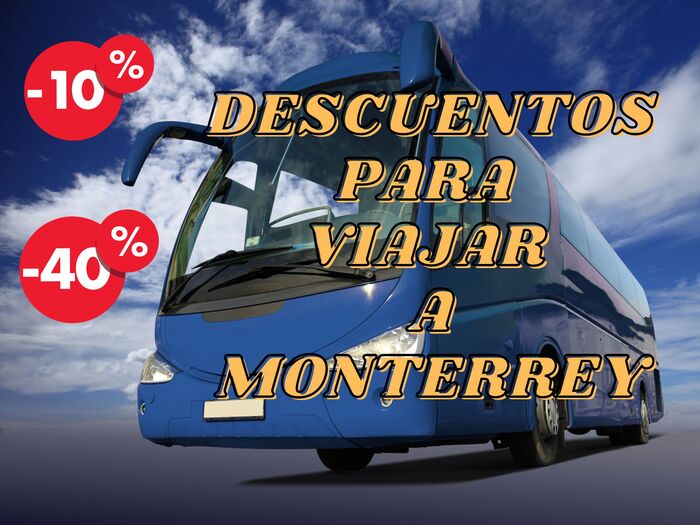 Descuentos San Luis Potosí a Monterrey en autobús